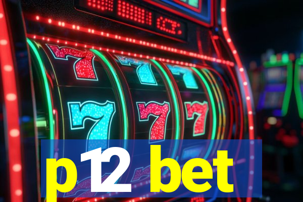 p12 bet